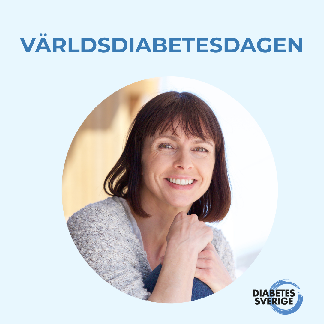 Mörkhårig kvinna som ler. Text Världsdiabetesdagen.